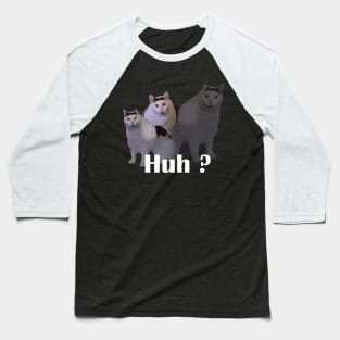 Huh Cat Meme Baseball T-Shirt